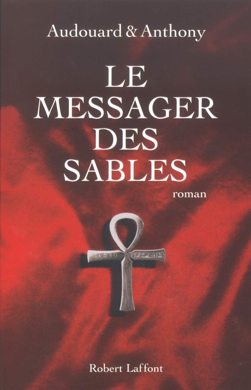 Le messager des sables 9782221100134