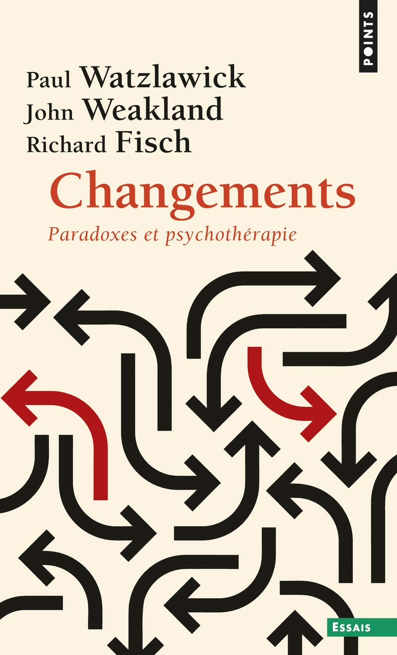 Changements: Paradoxes et psychothérapie 9782757841891