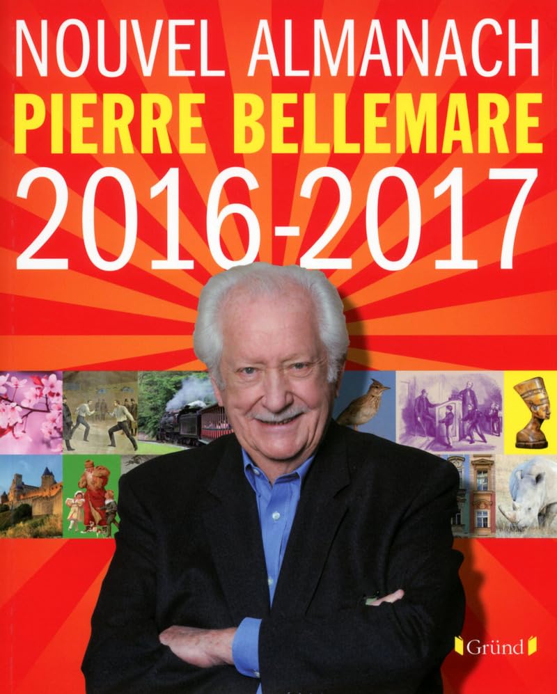 NOUVEL ALMANACH PIERRE BELLEMARE 2016/2017 9782324011894