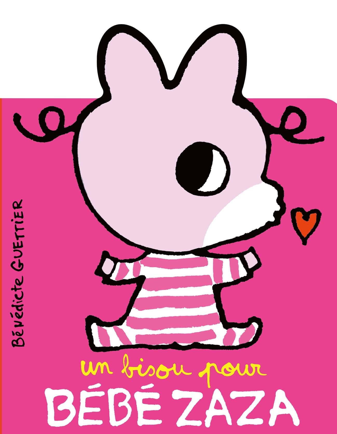 UN BISOU POUR BEBE ZAZA 9782075159241
