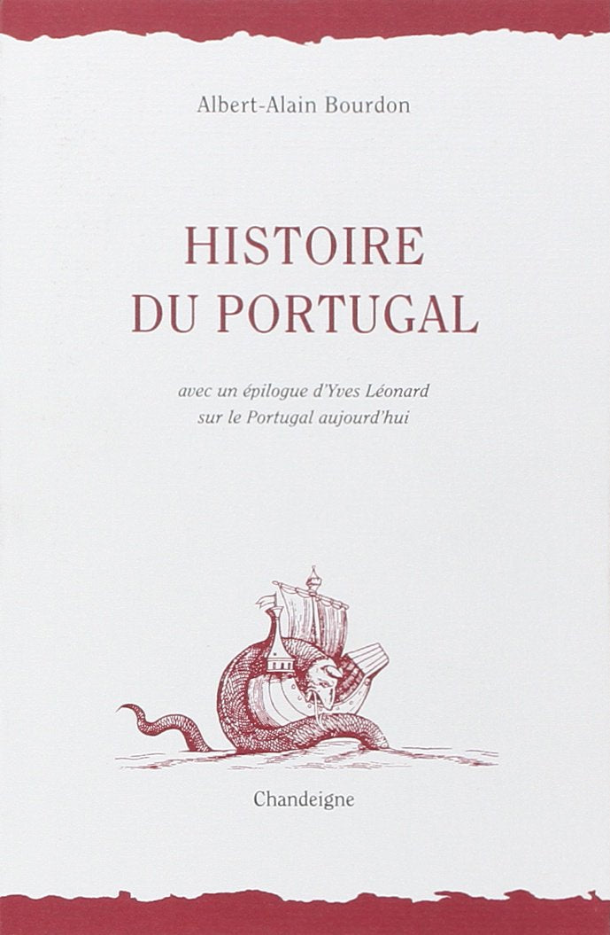 Histoire du Portugal, avec un épilogue d'Yves Léonard sur le Portugal aujourd'hui 9782915540444