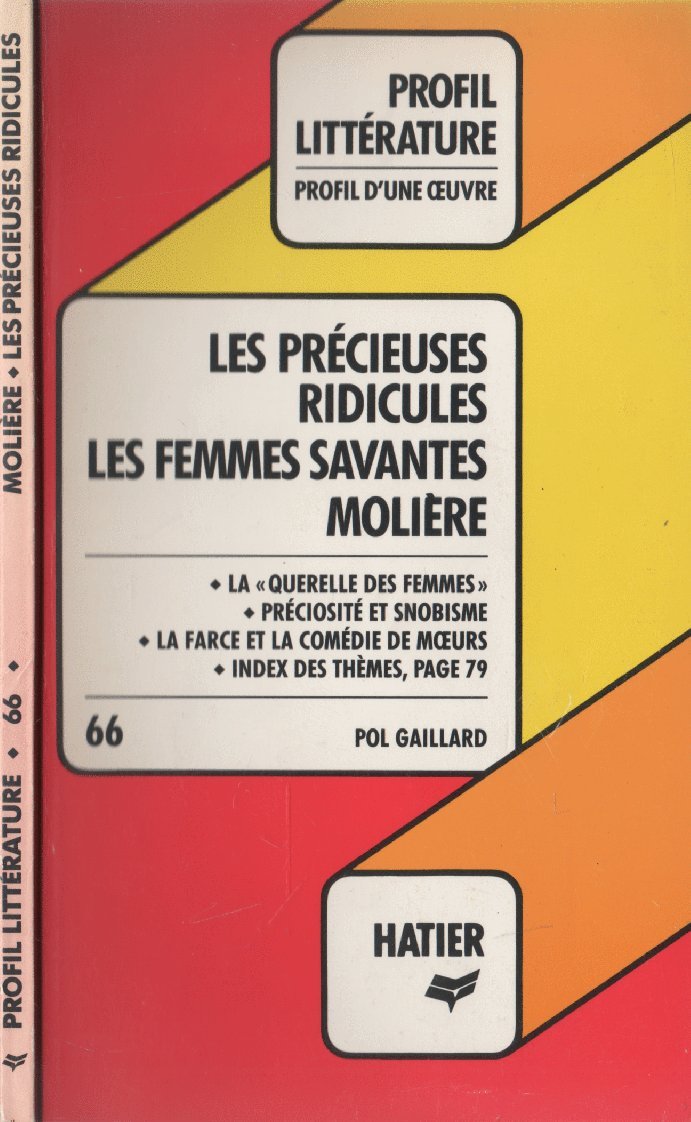 Les precieuses ridicules , Les femmes savantes 9782218046674