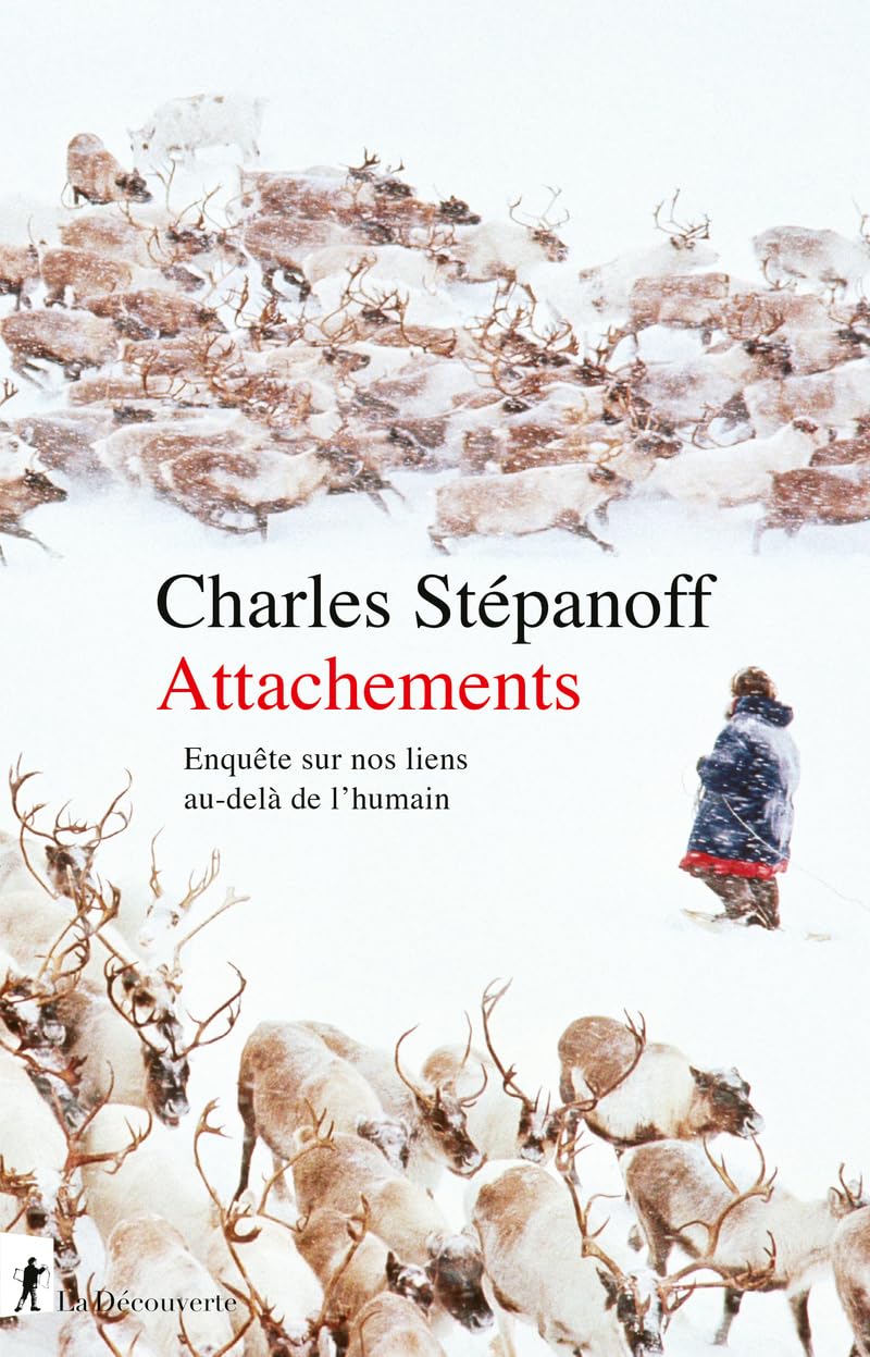 Attachements: Enquête sur nos liens au-delà de l'humain 9782348081132