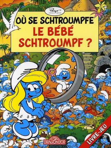 OU SE SCHTROUMPFE BEBE SCHTROU 9782878812985