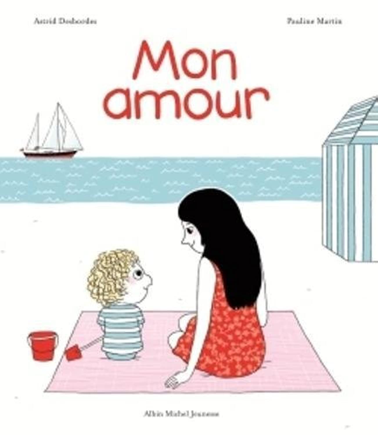Mon amour: Une histoire d'Archibald 9782226315243