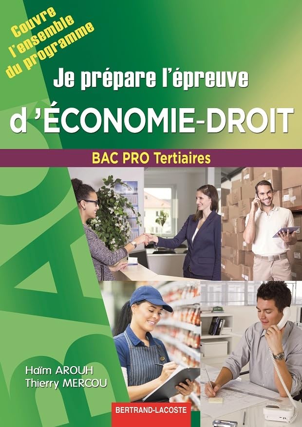 Je prépare l'épreuve d'économie et de droit Baccalauréats professionnels tertiaires 9782735224753