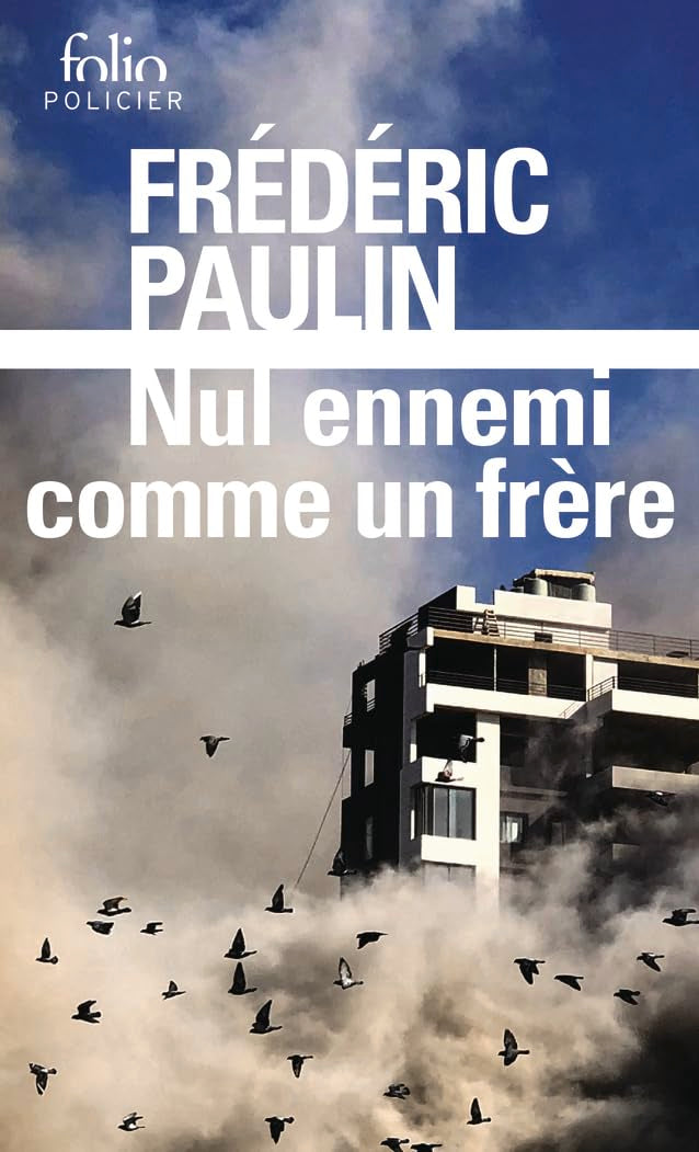 Nul ennemi comme un frère: (1975-1983) 9782073097149