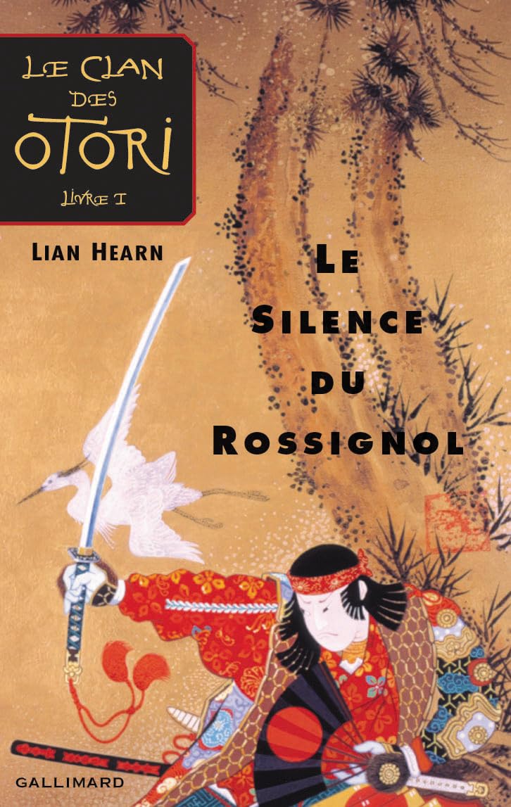 Le Clan des Otori, tome 1 : Le Silence du rossignol 9782070538034