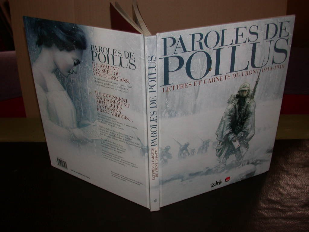 Paroles de Poilus: Lettres et carnets du front 1914-1918 9782849465974