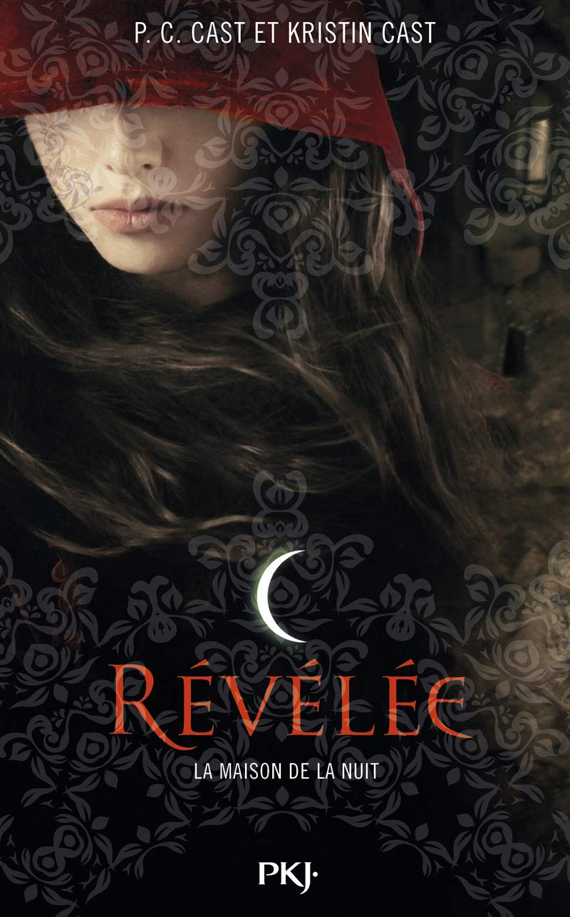 11. La Maison de la Nuit : Révélée (11) 9782266202725