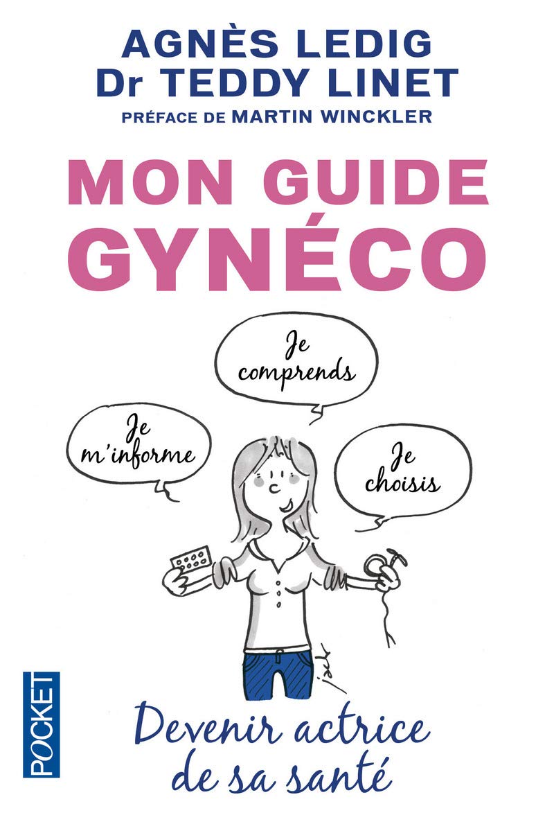 Mon guide gynéco: Devenir actrice de sa santé 9782266265553