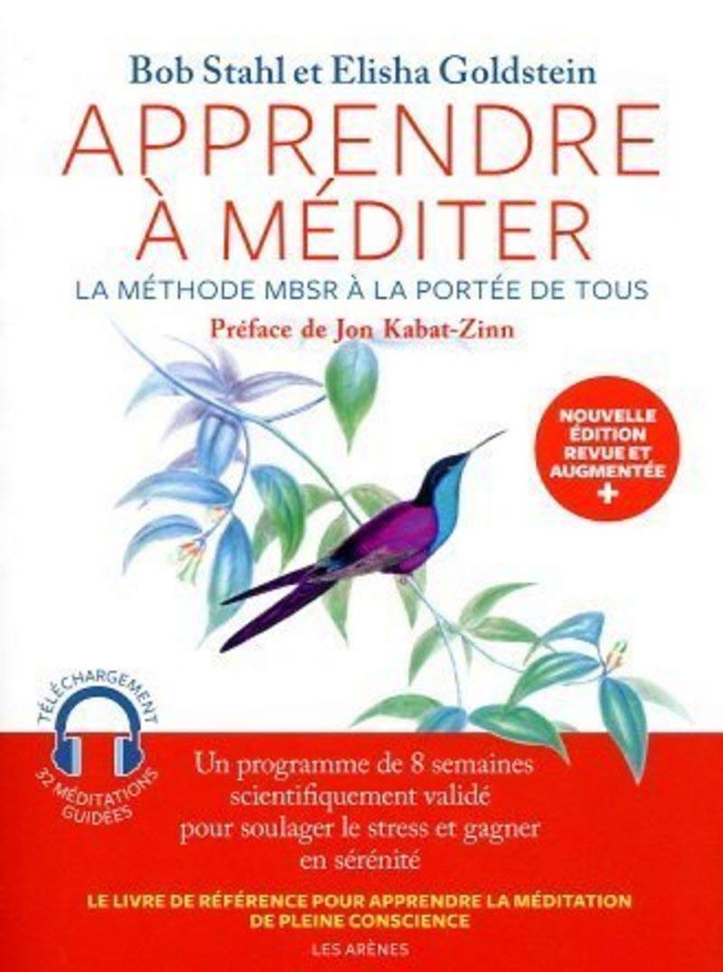 Apprendre à méditer - La méthode MBSR à la portée de tous - Nouvelle édition 9791037502896