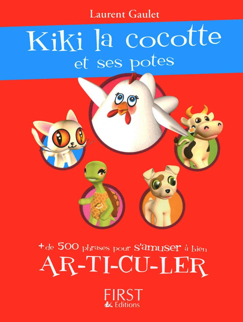 Kiki la cocotte et ses potes ! 9782754013895