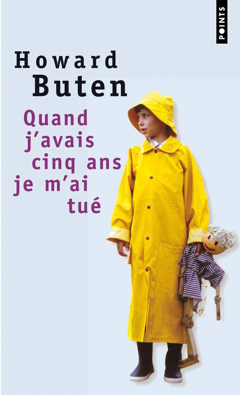 Quand j'avais cinq ans je m'ai tué 9782020685757