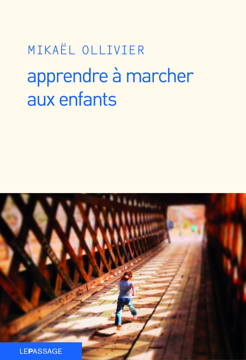 Apprendre à marcher aux enfants 9782847423235
