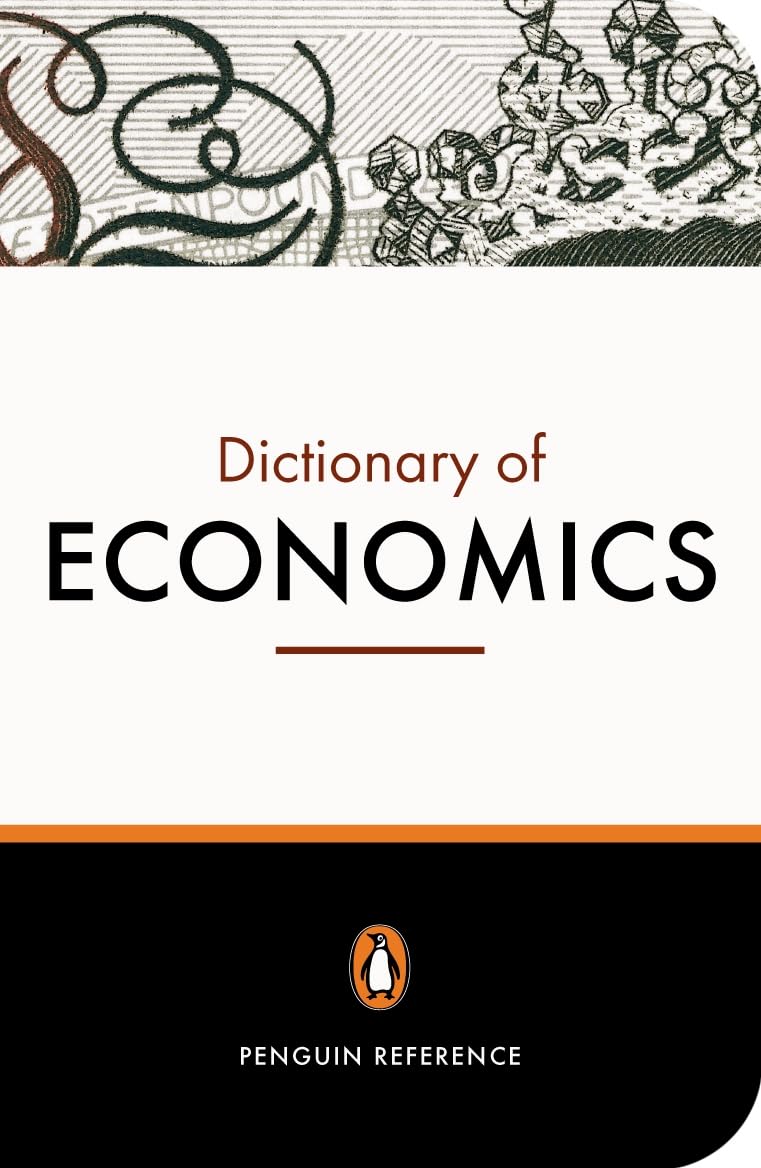 The Penguin Dictionary of Economics 9780141010755