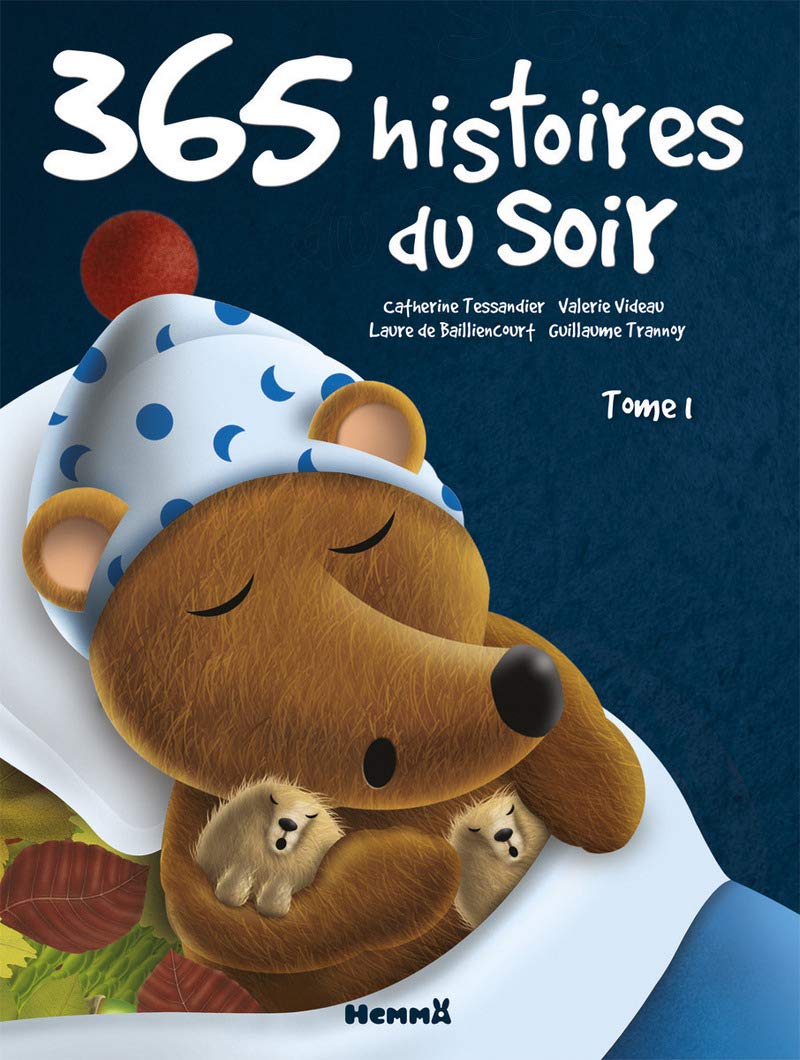 365 histoires du soir - Tome 1 - Recueils d'histoires - dès 3 ans (T1) 9782800693354