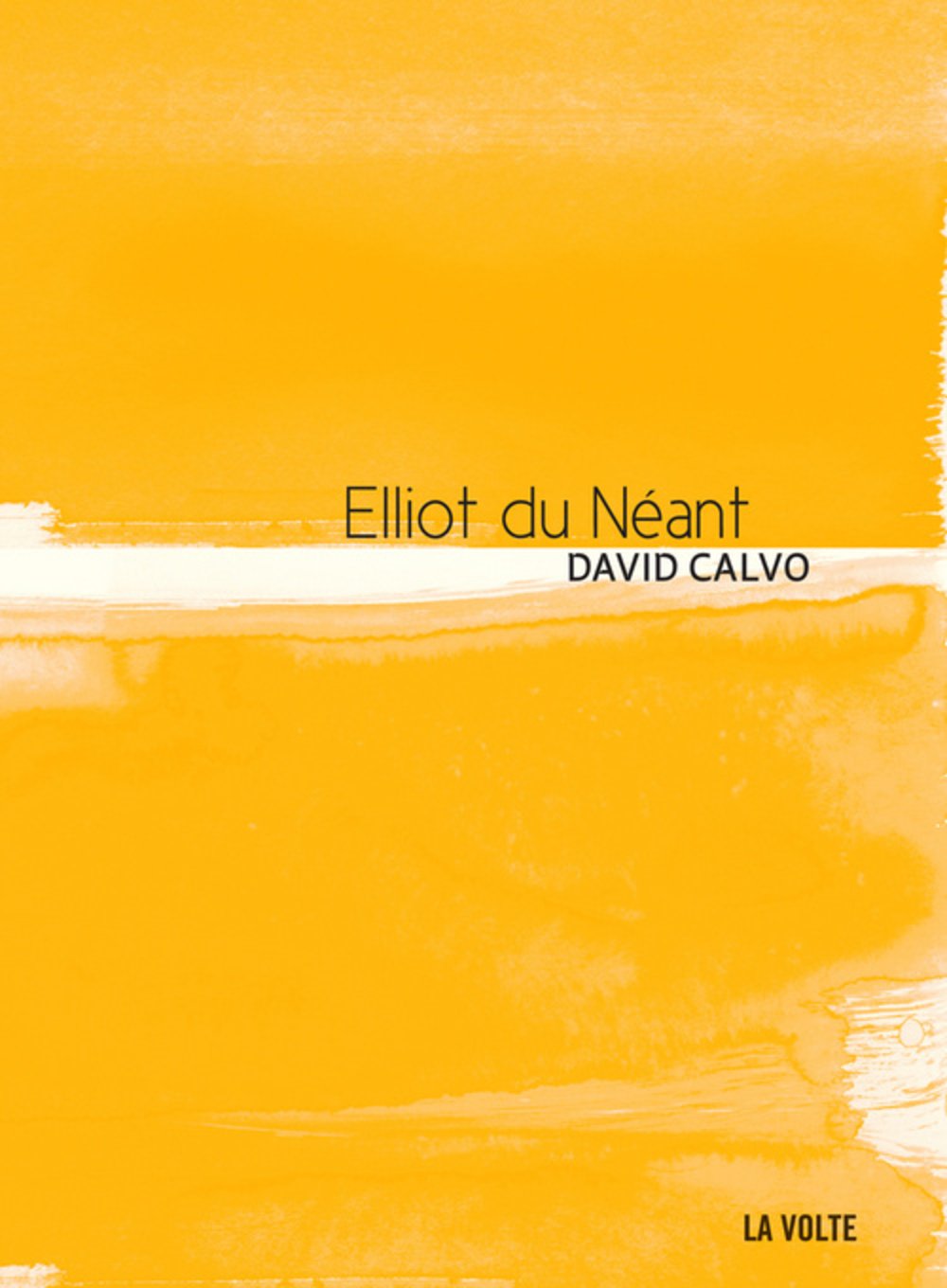 Elliot du néant 9782917157176