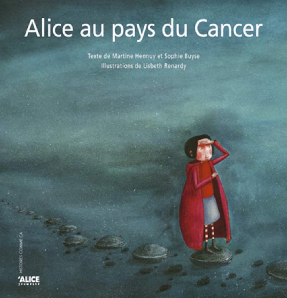 Alice au pays du cancer 9782874260391