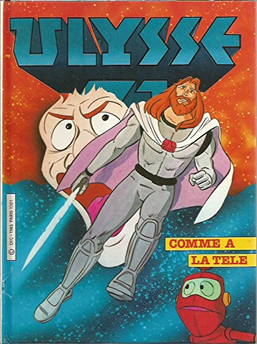 ULYSSE 31 comme à la télé - Paris 1981 * Eurédif * 