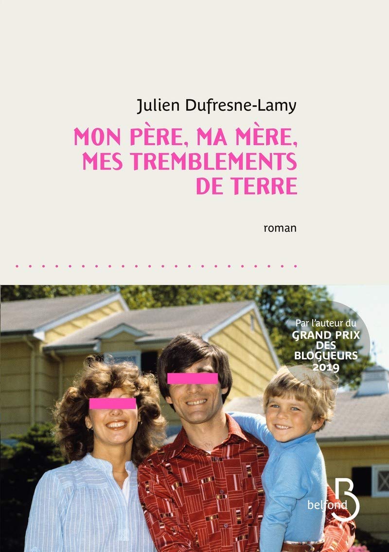 Mon père, ma mère, mes tremblements de terre 9782714493118