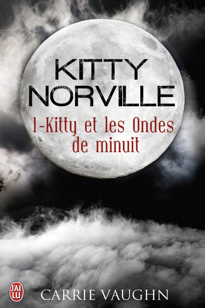 Kitty Norville, 1 : Kitty et les Ondes de minuit 9782290040119