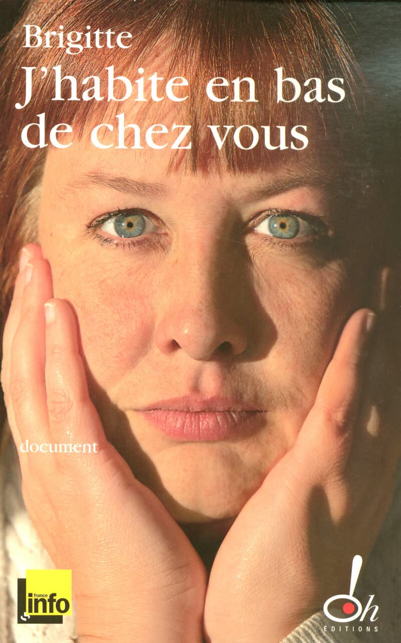 J'habite en bas de chez vous 9782915056518