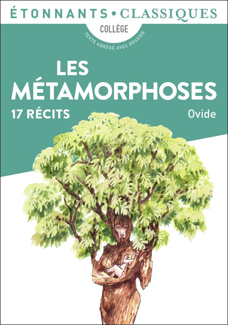 Les Métamorphoses: 17 récits 9782081511637