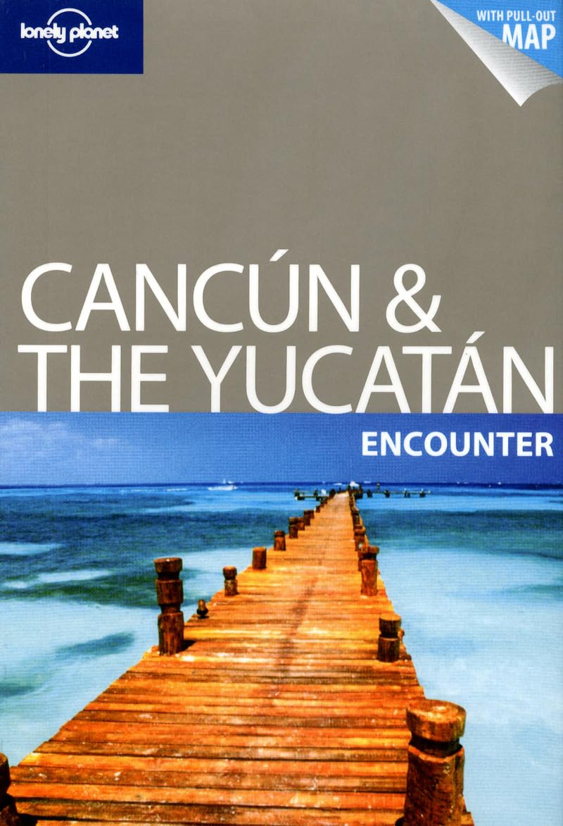 Cancun and the Yucatan Encounter 9781741796605