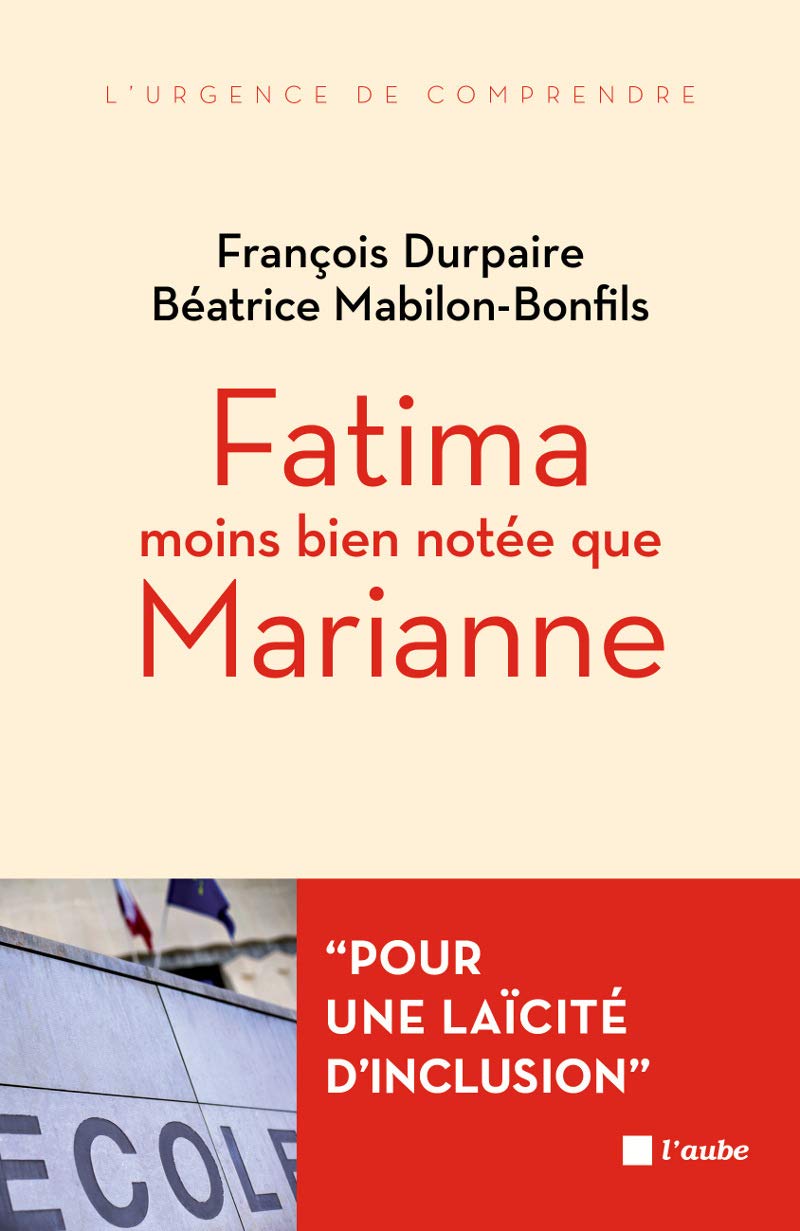 Fatima moins bien notée que Marianne...: L'islam et l'école de la République 9782815913614