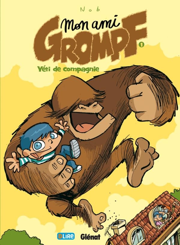 Mon Ami Grompf - Tome 01: Yéti de compagnie 9782723454872