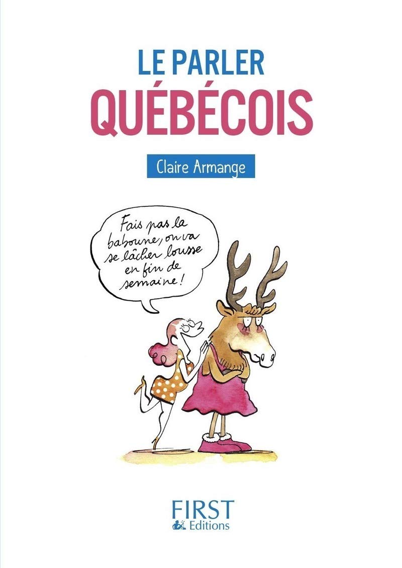 Petit Livre - Le Parler québécois 9782754088374