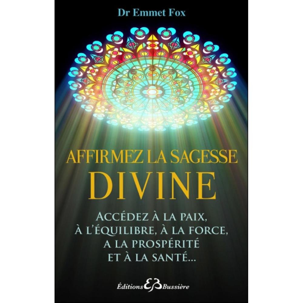 Affirmez la sagesse divine 9782850904998