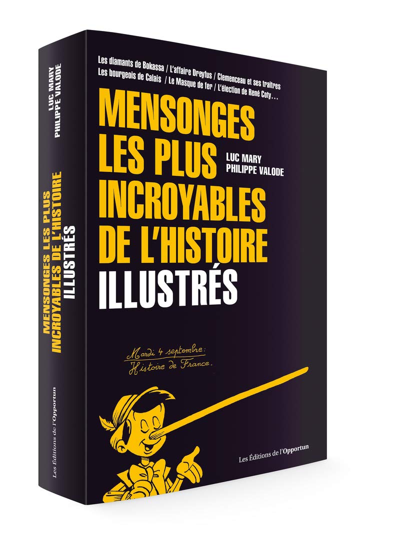 Mensonges les plus incroyables de l'histoire - Illustrés 9782360756087