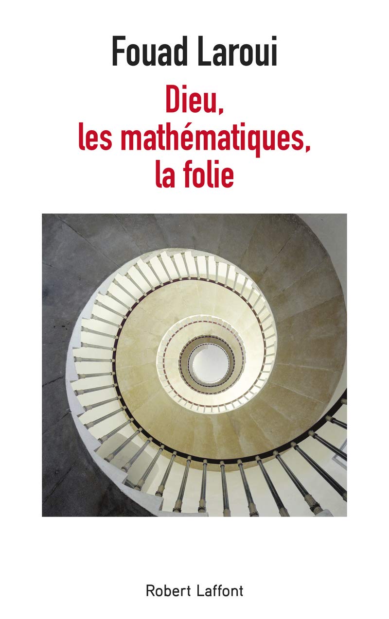 Dieu, les mathématiques, la folie 9782221217894