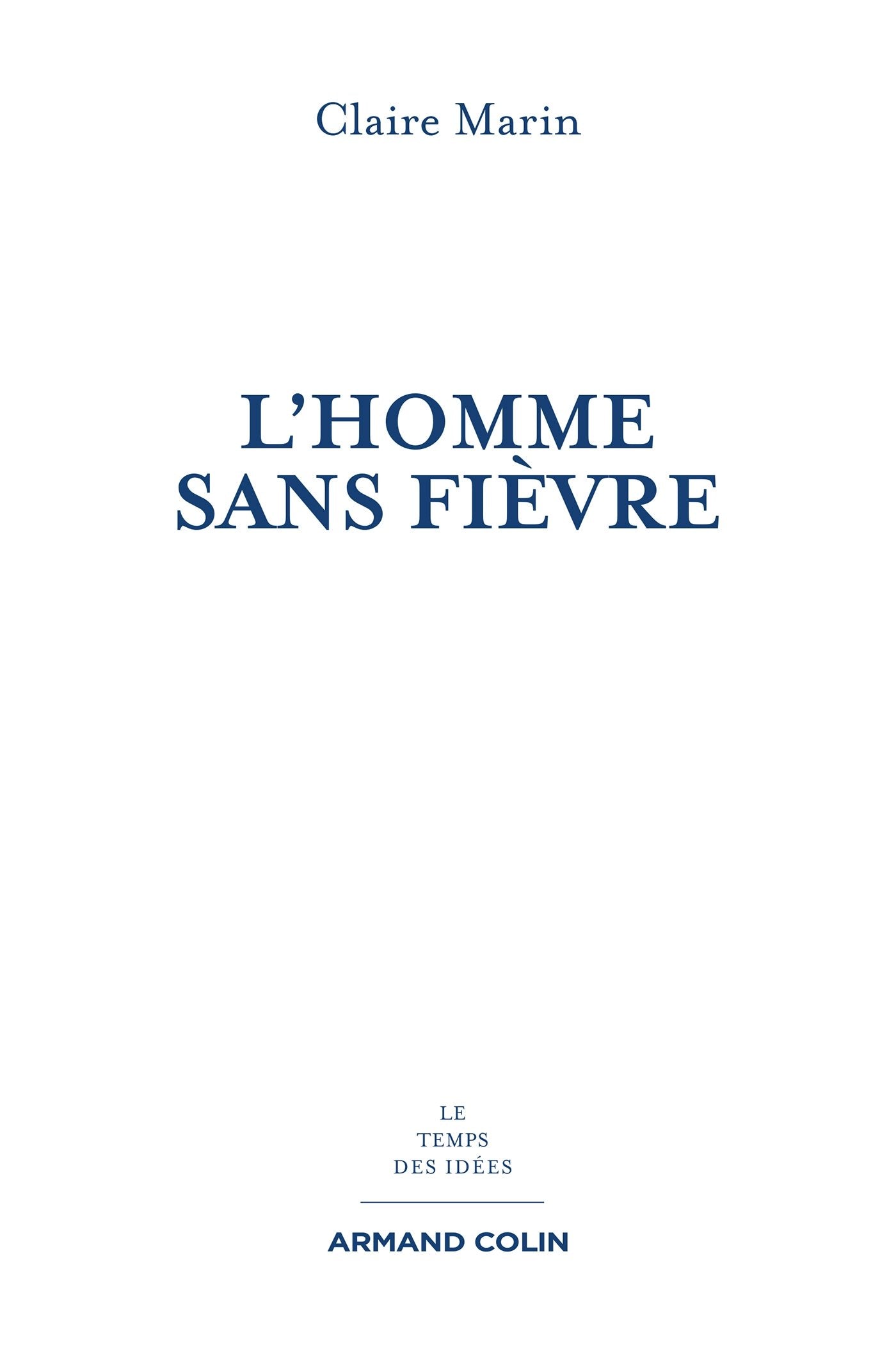 L'homme sans fièvre 9782200257682
