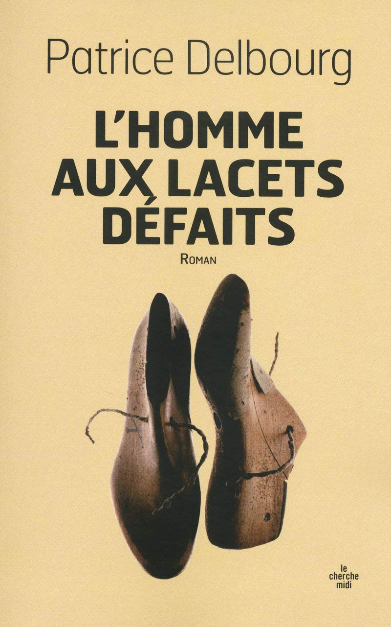 L'Homme aux lacets défaits 9782749117669
