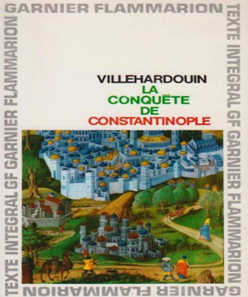 La Conquête de Constantinople 9782080702159