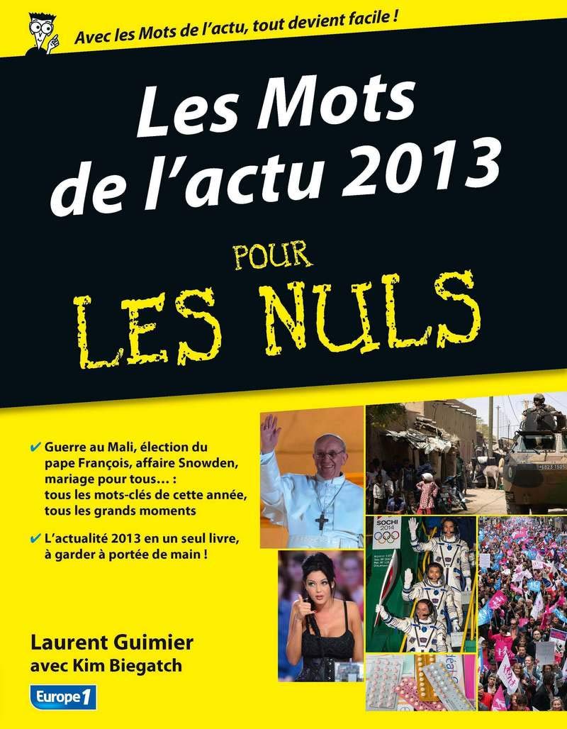 Les mots de l'actu 2013 pour les Nuls 9782754054454