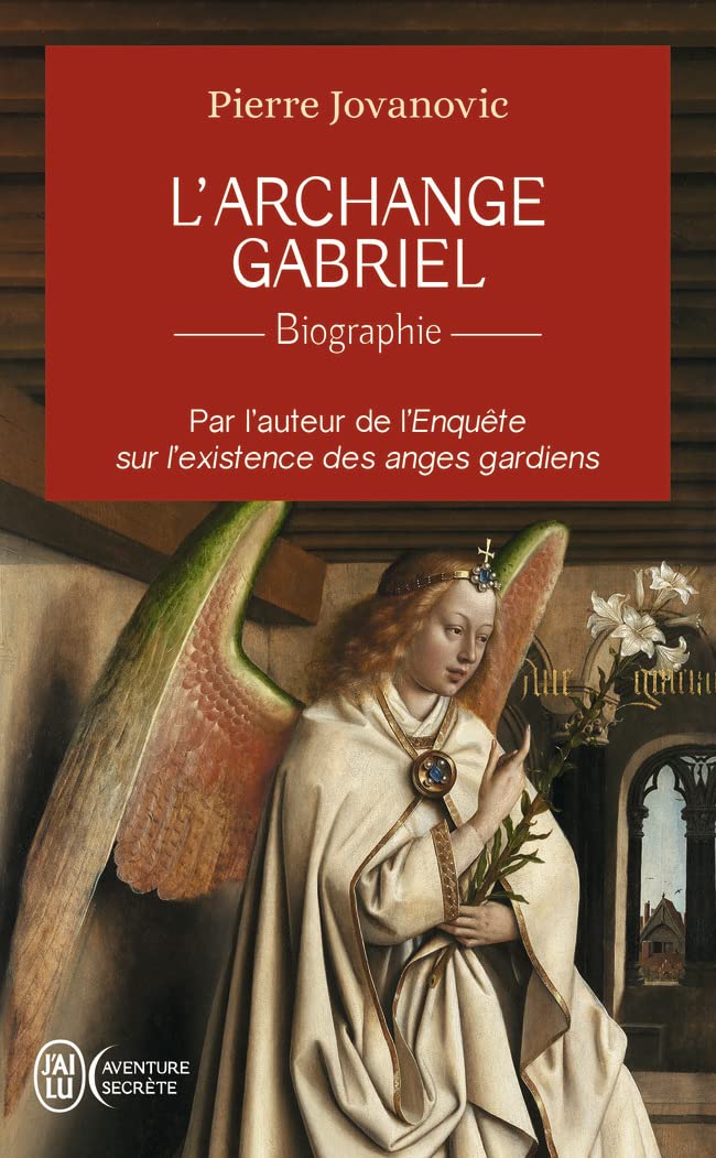 L'archange Gabriel: Biographie 9782290371060