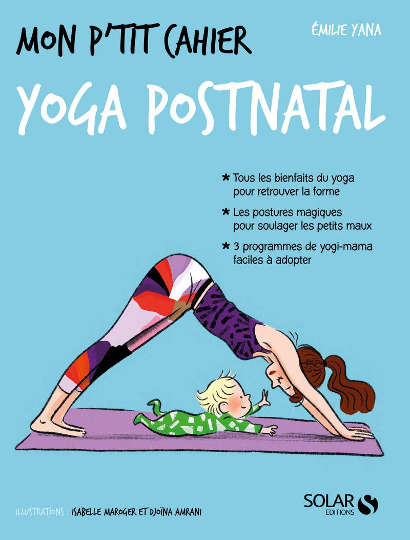 Mon p'tit cahier Yoga post-natal 9782263169793