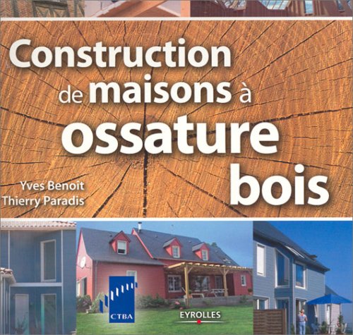 Constructions de maisons à ossature bois 9782212120479
