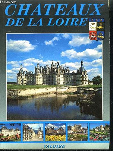 Châteaux de la Loire (en français) 9782842780784