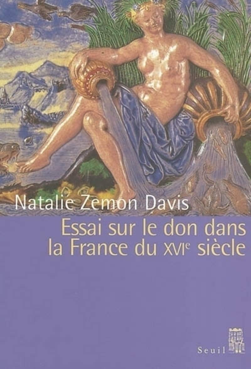 Essai sur le don dans la France du XVIe siècle 9782020419147