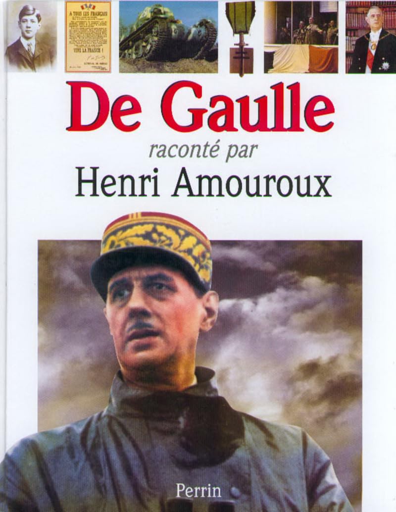 De Gaulle raconté par Henri Amouroux 9782262015817