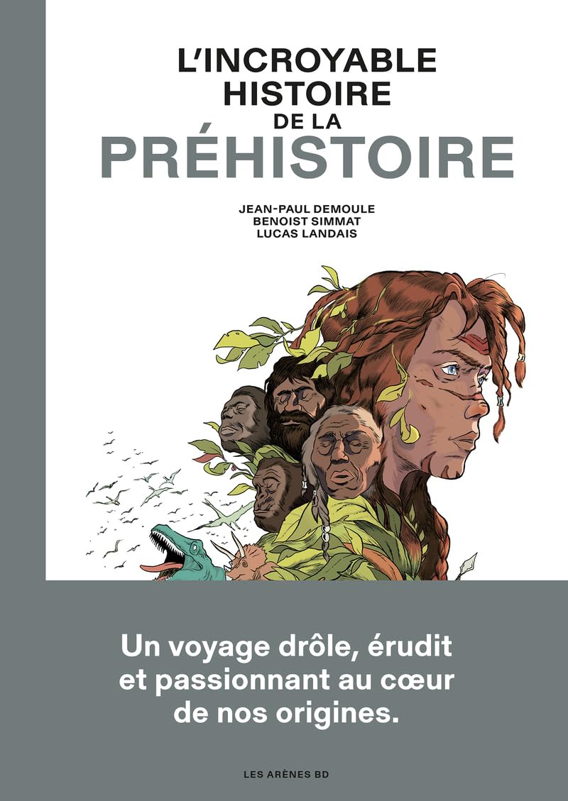 L'incroyable histoire de la préhistoire 9791037514295