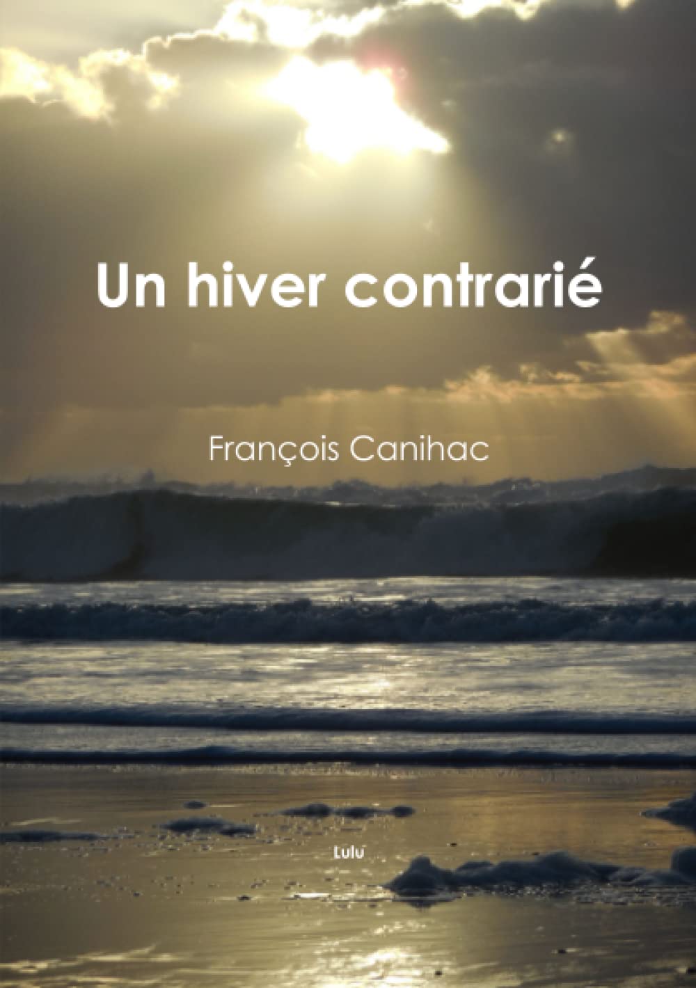 Un hiver contrarié 9781326198565