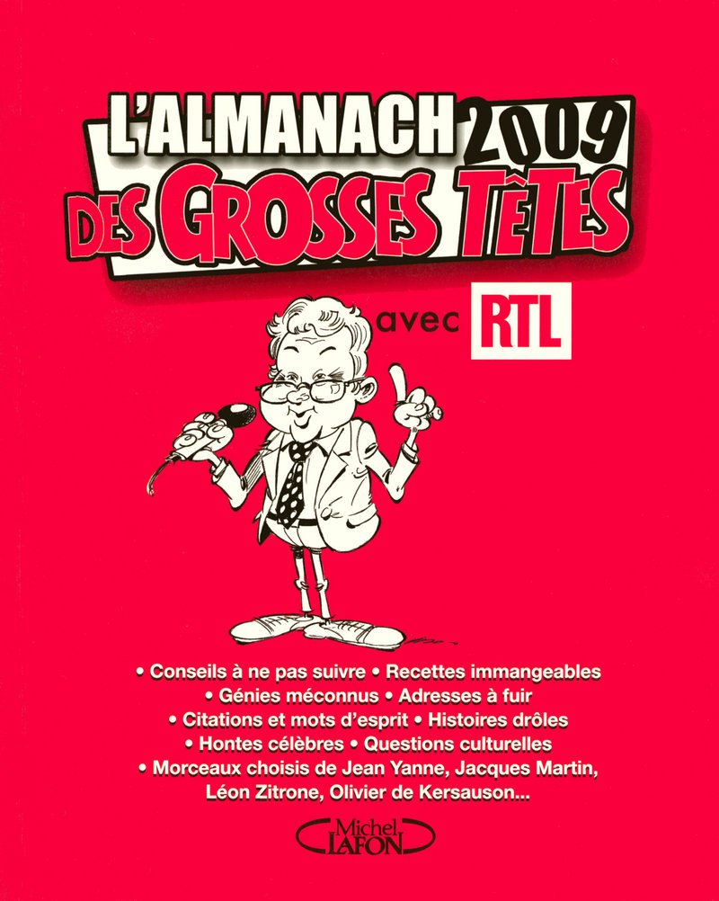 L'ALMANACH 2009 DES GROSSES TETES 9782749909639
