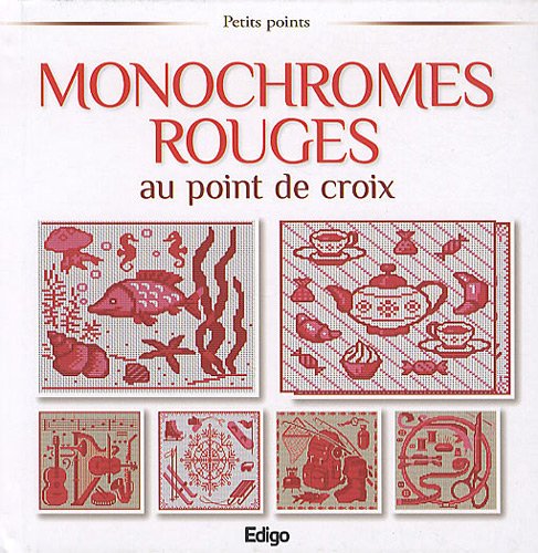 Monochromes rouges au point de croix 9782359330137