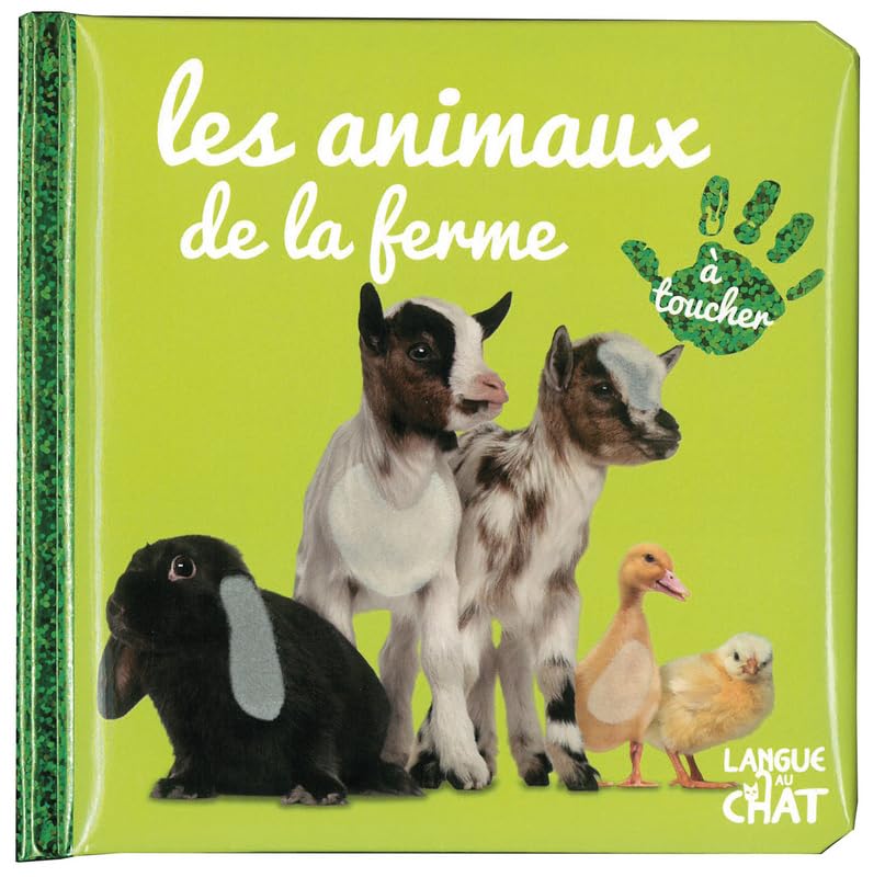 Bébé touche-à-tout - Les animaux de la ferme - Imagier photo avec matières à toucher - Dès 12 mois 9782806310569